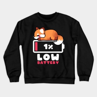 Low battery fox Crewneck Sweatshirt